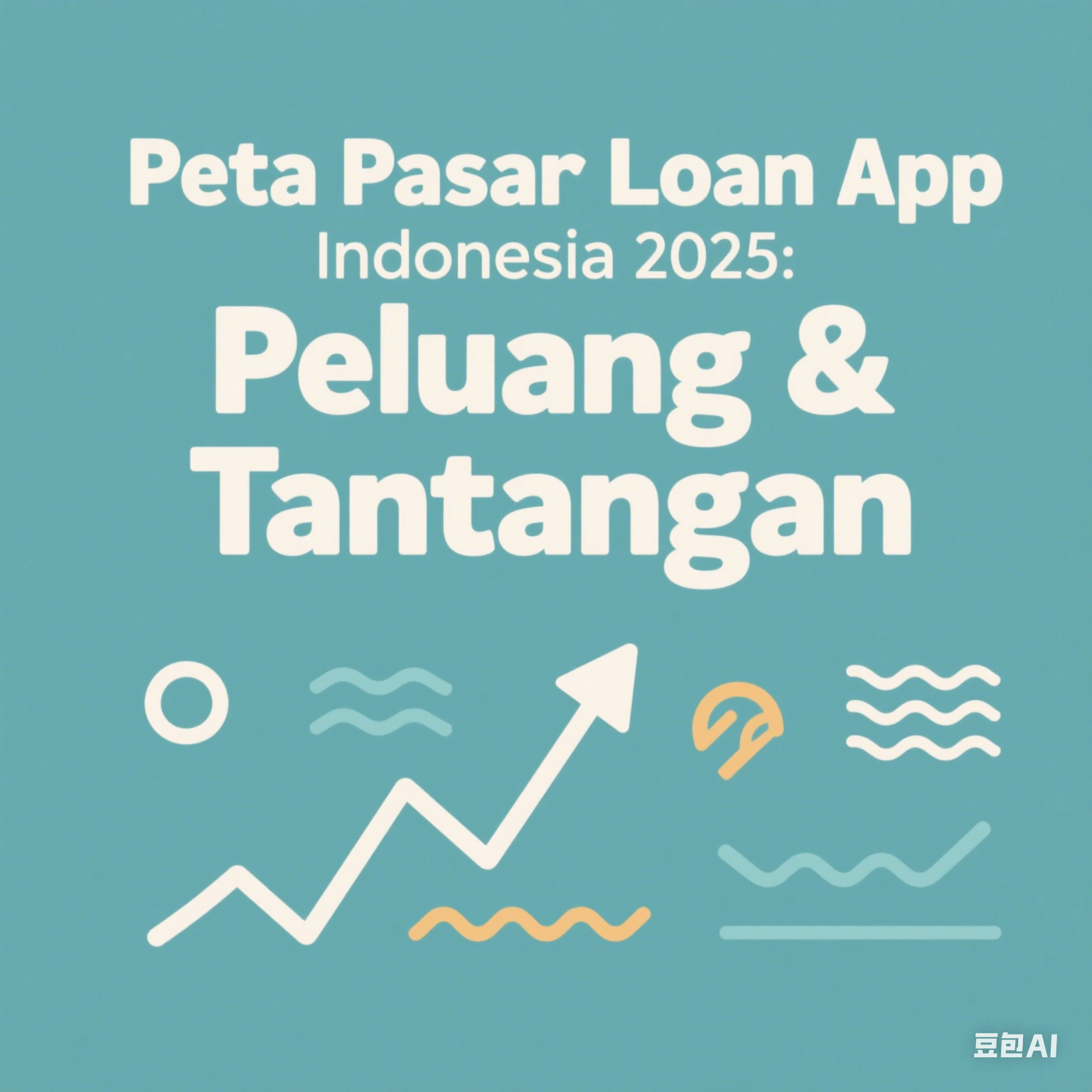 📊 Peta Pasar Loan App Indonesia 2025: Peluang & Tantangan